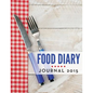 Food Diary Journal 2015 - Paperback