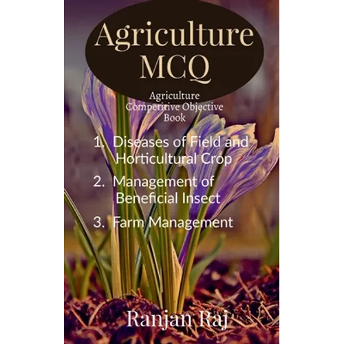 Agriculture MCQ: Agriculture Competitive Objective book - Paperback