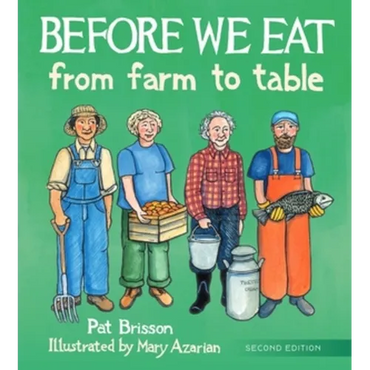 Before We Eat: From Farm to Table - Hardcover