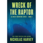Wreck of the Raptor - Paperback