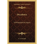 Decadence: A Philosophical Inquiry - Paperback