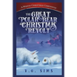 The Great Polar Bear Christmas Revolt: A Westie Christmas Chronicle - Paperback