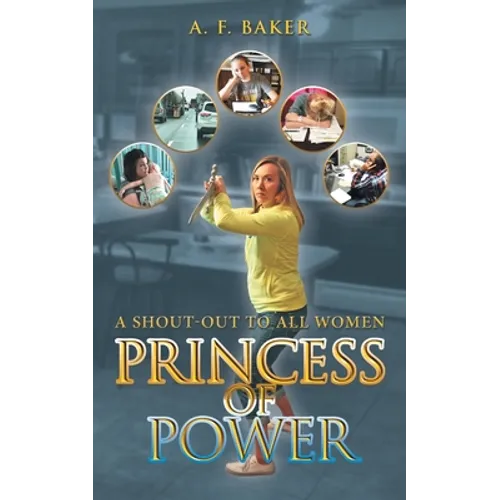 Princess of Power: A Shout-Out to All Women - Paperback