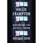 Hollis Frampton: Navigating the Infinite Cinema - Paperback