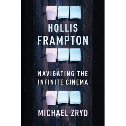 Hollis Frampton: Navigating the Infinite Cinema - Paperback