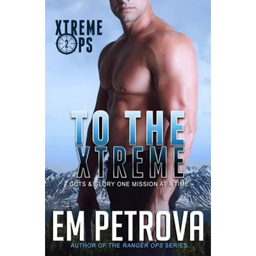 To the Xtreme - Paperback
