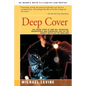 Deep Cover: The Inside Story of How DEA Infighting, Incompetence, and Subterfuge Lost Us the Biggest Battle of the Drug War - Paperback