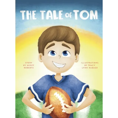 The Tale of Tom - Hardcover