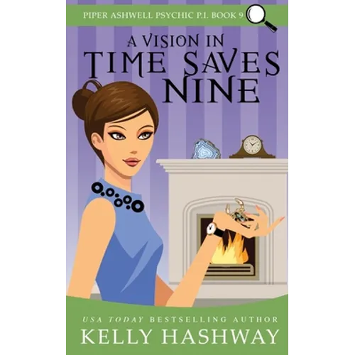 A Vision in Time Saves Nine - Paperback