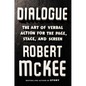 Dialogue: The Art of Verbal Action for Page, Stage, and Screen - Hardcover