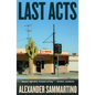 Last Acts - Hardcover