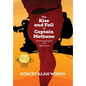 The Rise and Fall of Captain Methane: Autobiography of a Maverick - Hardcover