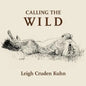 Calling the Wild - Paperback