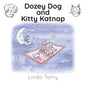 Dozey Dog and Kitty Katnap - Paperback