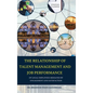 THE RELATIONSHIP OF TALENT MANAGEMENT AND JOB PERFORMANCE OF LOCAL EMPLOYEES MEDIATED BY ENGAGEMENT AND SATISFACTION (Hard Cover) - Hardcover