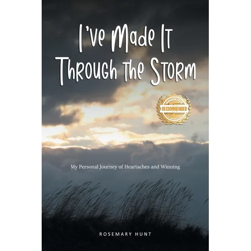 I've Made It Through the Storm: My Personal Journey of Heartaches and Winning - Paperback
