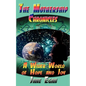 A Wider World of Hope and Joy: Adventures Aboard a Pleiadean Mothership - Paperback