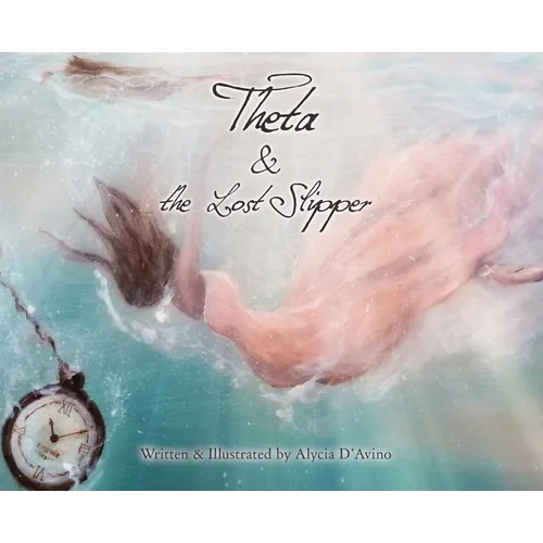 Theta & the Lost Slipper - Hardcover