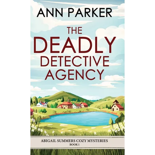 The Deadly Detective Agency - Hardcover