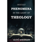 Occult Phenomena in the Light of Theology - Paperback
