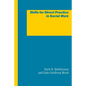 Skills for Direct Practice in Social Work - Paperback