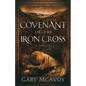 Covenant of the Iron Cross - Paperback
