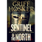 Sentinel of the North - Paperback