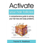 Activate Your Hair Follicles: A Comprehensive Guide to Solving Your Hair Loss and Scalp Problems - Paperback
