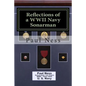 Reflections of a WWII Navy Sonarman - Paperback
