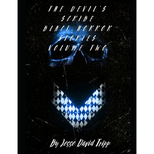 The Devils Scribe: Black Horror Stories Volume Two - Paperback