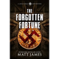 The Forgotten Fortune: The Jack Reilly Adventures - Paperback