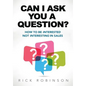 Can I Ask You a Question ? - Hardcover