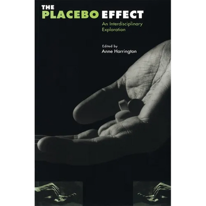 The Placebo Effect: An Interdisciplinary Exploration - Paperback