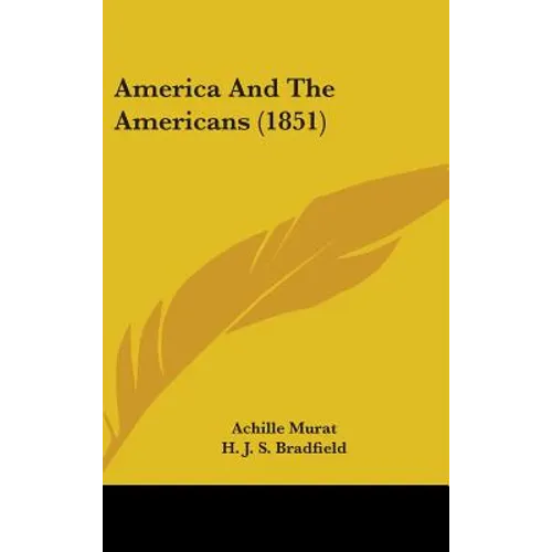 America And The Americans (1851) - Hardcover