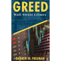 Greed: Wall Street Crimes - Hardcover