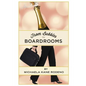 Bubbles to Boardrooms: Serendipitous Stories From Inside the Wine Business - Paperback