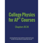 College Physics for AP(R) Courses: Part 2: Chapters 18-34 - Paperback