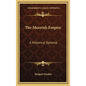 The Moorish Empire: A Historical Epitome - Hardcover