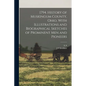 1794. History of Muskingum County, Ohio, With Illustrations and Biographical Sketches of Prominent men and Pioneers - Paperback