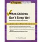 When Children Don't Sleep Well: Interventions for Pediatric Sleep Disorders Parent Workbook - Paperback