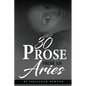 30 Prose from an Aries - Paperback