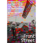Front Street: Resistance and Rebirth in the Tent Cities of Techlandia - Hardcover