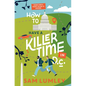 How to Have a Killer Time in DC - Hardcover