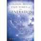 Revelation, Apostasy, End, Times, & This Generation - Paperback