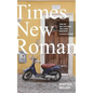 Times New Roman: How We Quit Our Jobs, Gave Away Our Stuff & Moved to Italy - Paperback
