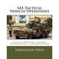 SAS Tactical Vehicle Operations: Australian SAS Counter Terror Manual - Paperback