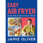 Easy Air Fryer: Big & Bold Delicious Food [American Measurements] - Hardcover