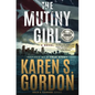 The Mutiny Girl - Paperback