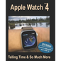 Apple Watch Series 4: Telling Time and So Much More - Paperback