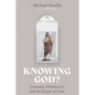 Knowing God?: Consumer Christianity and the Gospel of Jesus - Paperback
